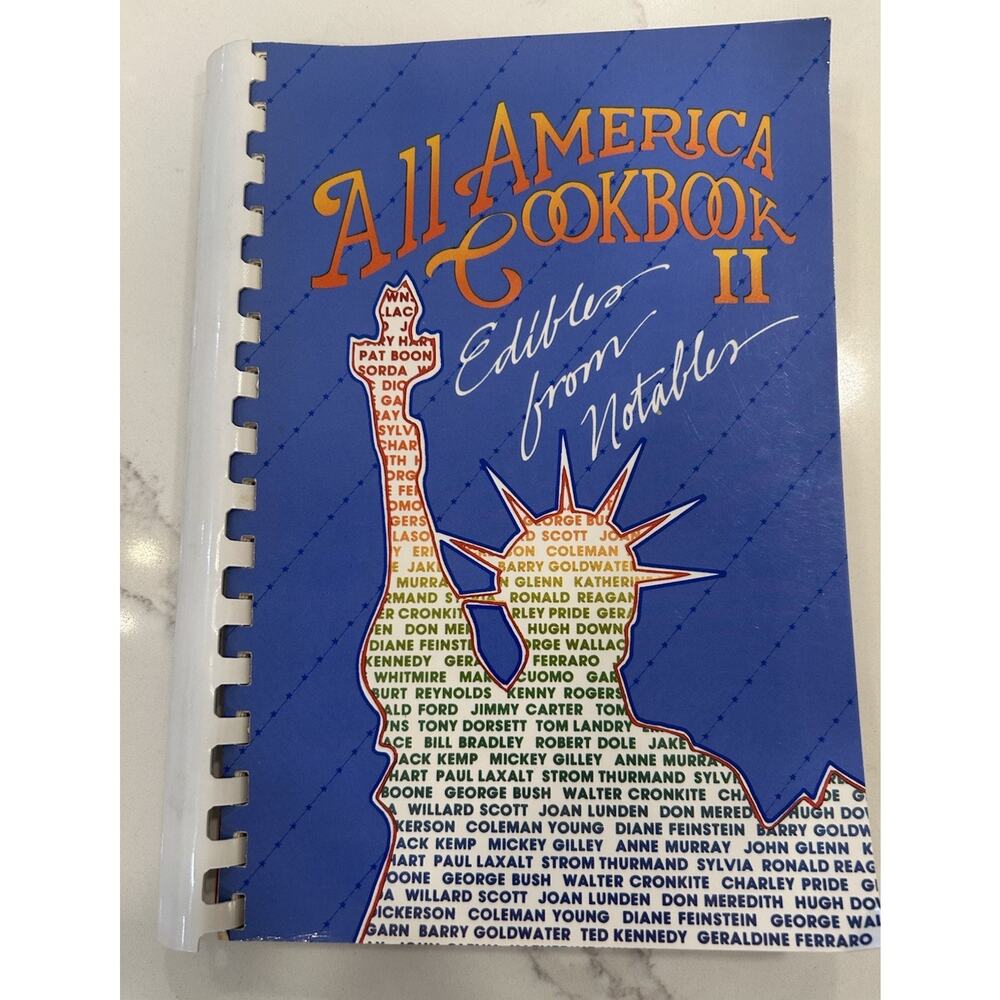 1985 All-American Cookbook II 'Edibles from Notables' Recipes b US Gov Officials